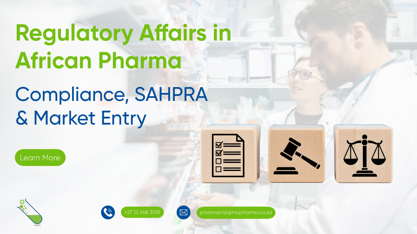 Regulatory Affairs in African Pharma: Compliance, SAHPRA & Market Entry